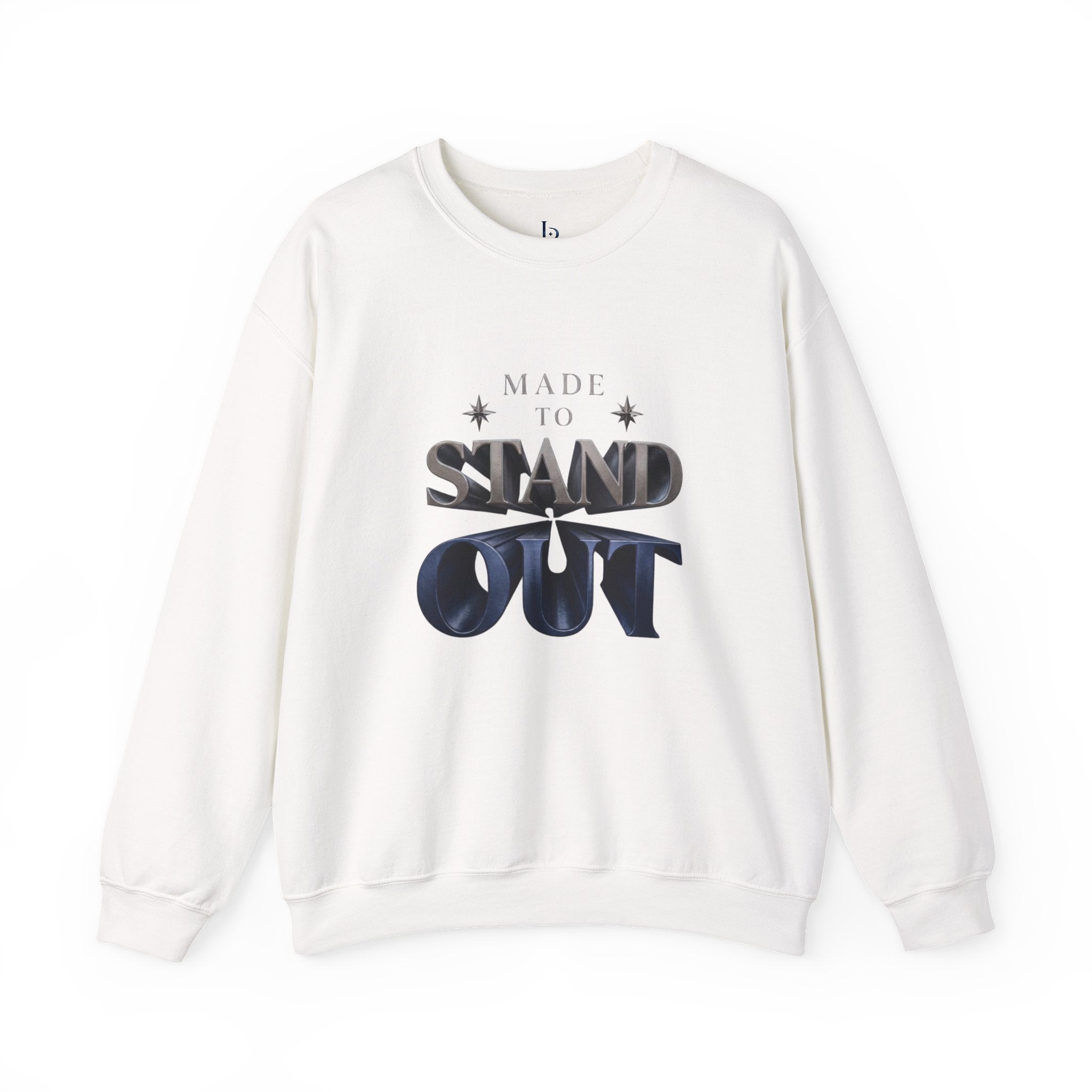 Made To Stand Out Crewneck Sweatshirt — "Made to Stand Out" Graphic
