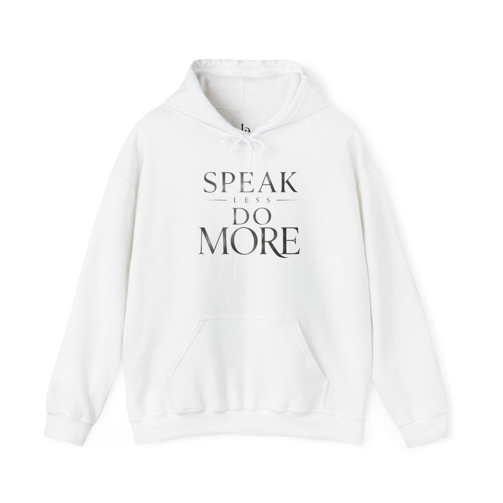 Hoodie — "Speak Less Do More - Silver" Minimal Motivational Hoodie