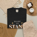 Made To Stand Out T-Shirt — "Made to Stand Out" Gold Lettering Graphic Tee