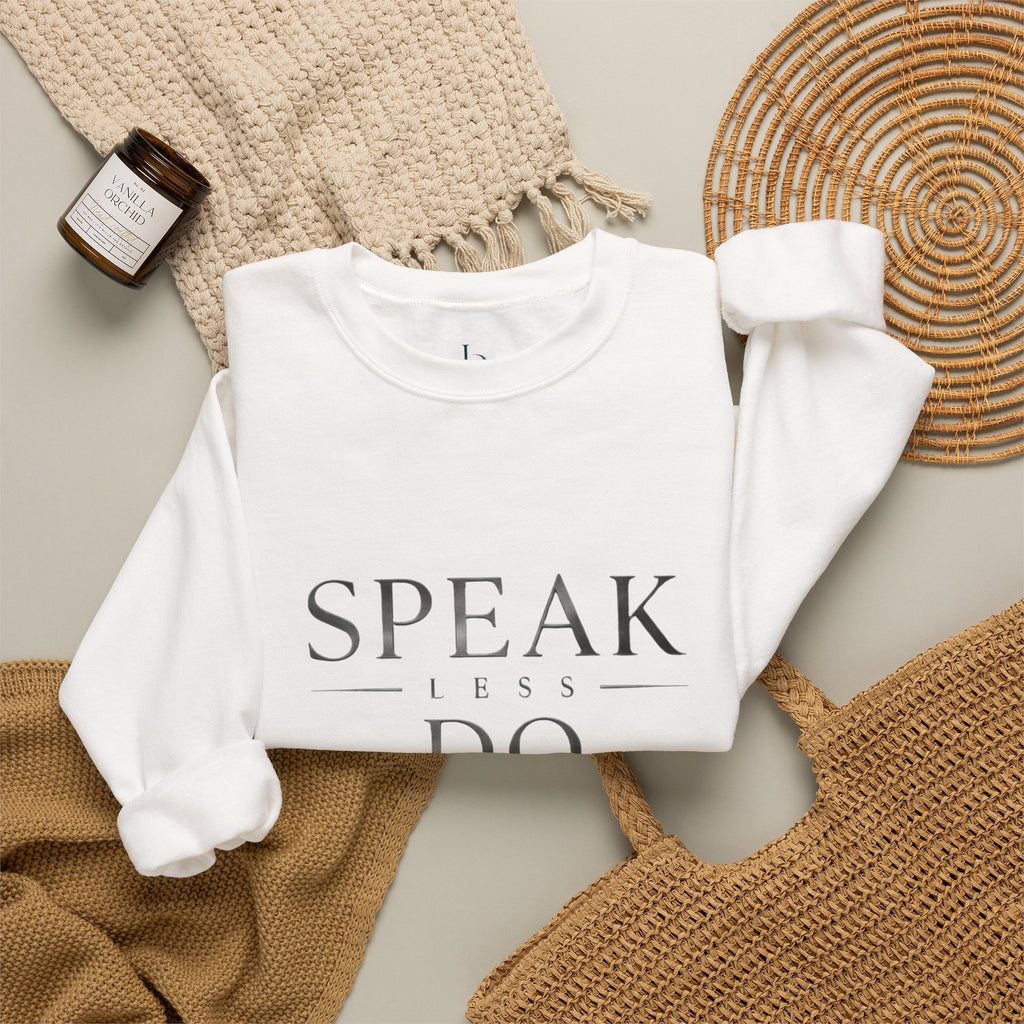 Crewneck Sweatshirt — "Speak Less Do More - Silver" Minimalist Motivational Pullover