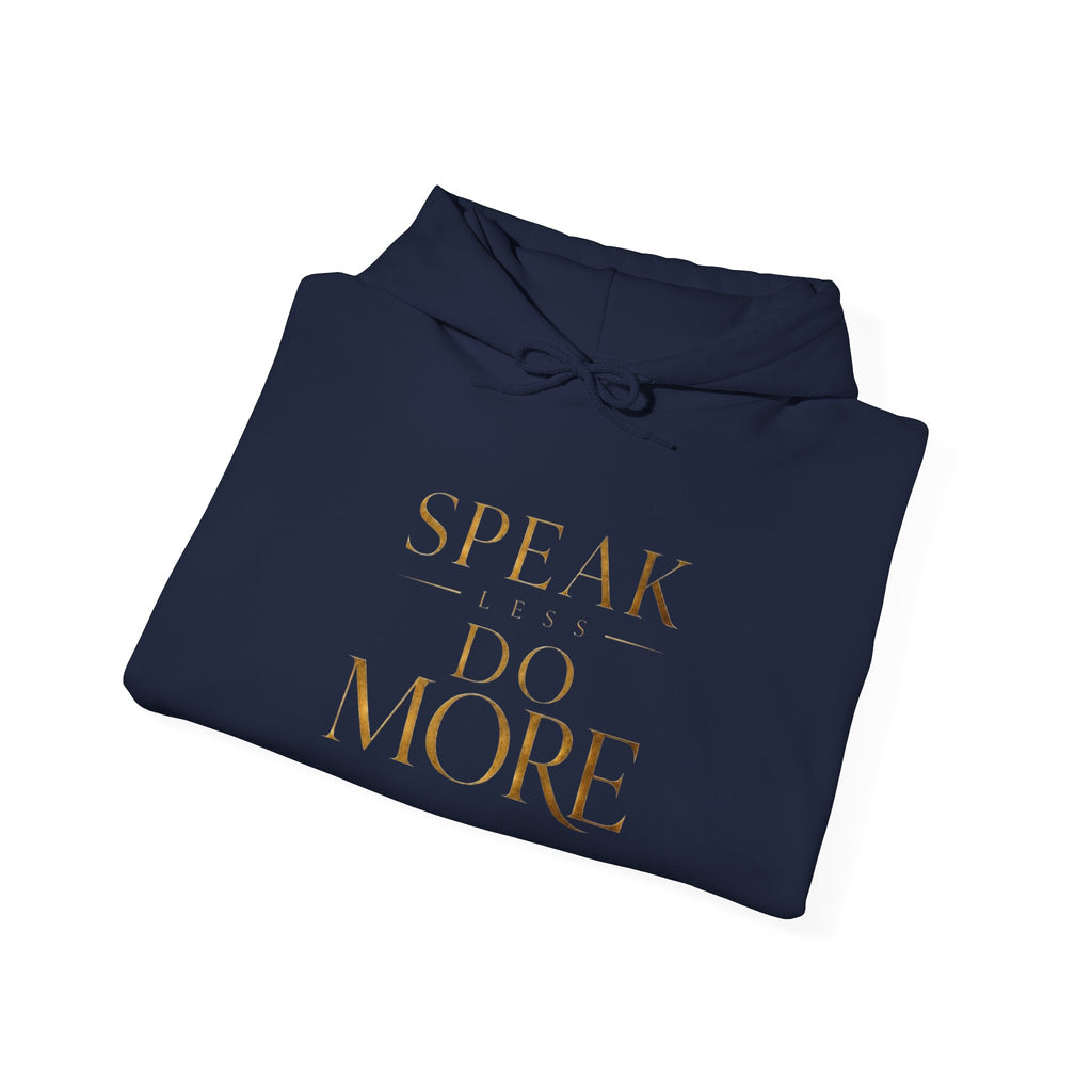 Speak Less, Do More - Gold Hoodie — Minimalist Inspirational Pullover